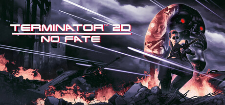Terminator 2D No Fate